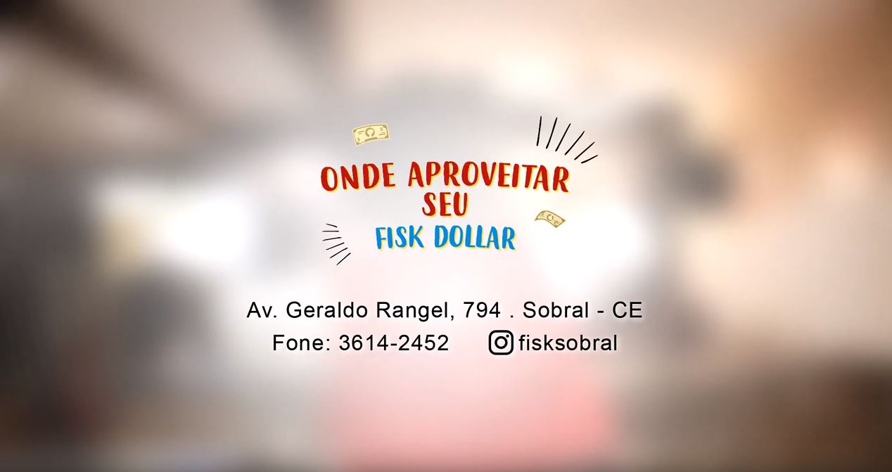 Fisk Sobral/CE - "Buddy gasta seus "Fisk dollars" em Sobral"